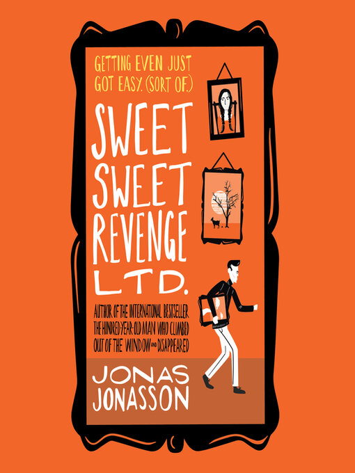 Title details for Sweet Sweet Revenge LTD by Jonas Jonasson - Available